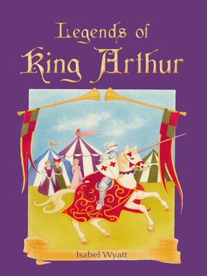 cover image of Legends of King Arthur